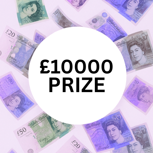 £10,000 Money Prize