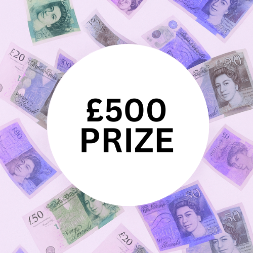 £500 Money Prize